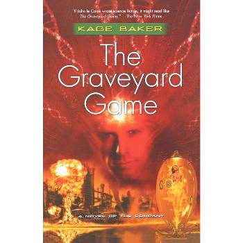 The Graveyard Game - (Company) by  Kage Baker (Paperback)