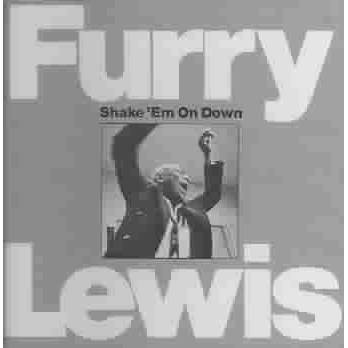 Furry Lewis - Shake 'Em On Down (CD)