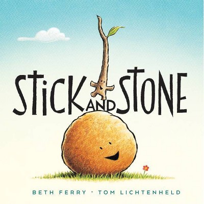 Stick and Stone (Hardcover) by Beth Ferry