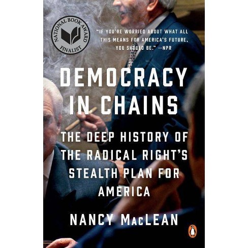 Democracy in Chains by Nancy MacLean