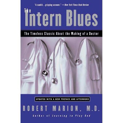 The Intern Blues - by  Robert Marion (Paperback)