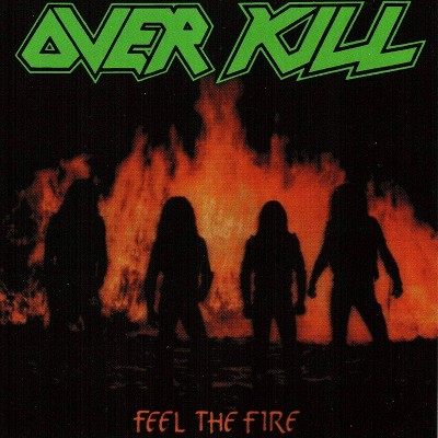 Overkill - Feel The Fire (Vinyl)