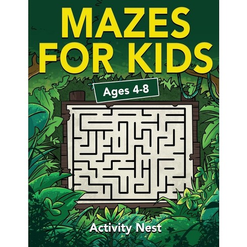 Easy Mazes For Kids Ages 4-6: 55 Fantastic and Challenging Mazes