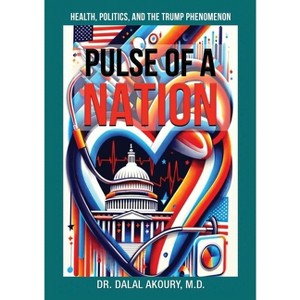 Pulse of a Nation - by  Dalal Akoury (Paperback) - 1 of 1