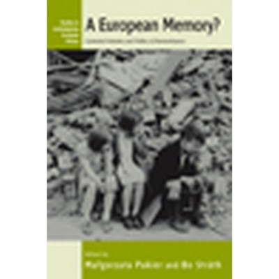 A European Memory? - (Studies in Contemporary European History) by  Malgorzata Pakier & Bo Stråth (Paperback)