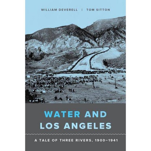 Water and Los Angeles - by  William F Deverell & Tom Sitton (Paperback) - image 1 of 1