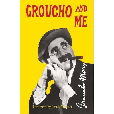 Groucho and Me - by  Groucho Marx (Paperback)