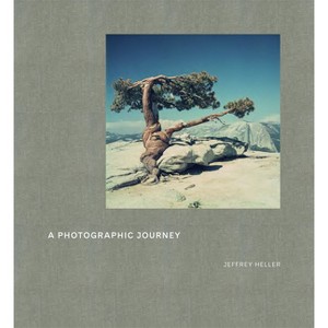 A Photographic Journey - by  Jeffrey Heller (Hardcover) - 1 of 1