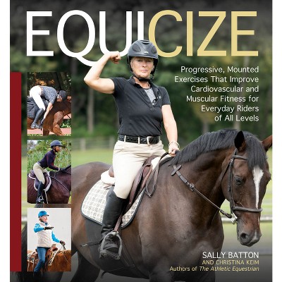 Equicize - by  Sally Batton & Christina Keim (Hardcover)