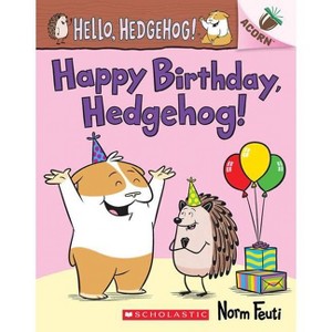 Happy Birthday, Hedgehog!: An Acorn Book (Hello, Hedgehog! #6) - by Norm Feuti - 1 of 1