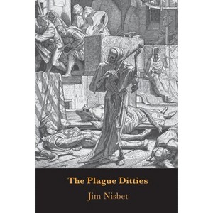 The Plague Ditties - by  Jim Nisbet (Paperback) - 1 of 1