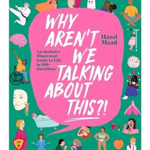 Why Aren't We Talking about This?! - by  Hazel Mead (Hardcover) - 1 of 1