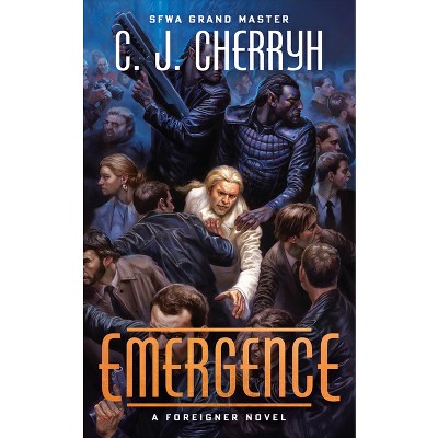 Emergence - (Foreigner) by  C J Cherryh (Paperback)
