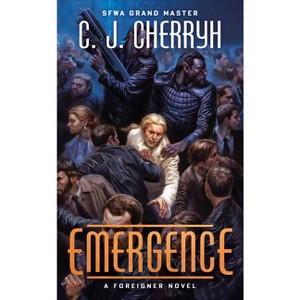 Emergence - (Foreigner) by  C J Cherryh (Paperback) - 1 of 1