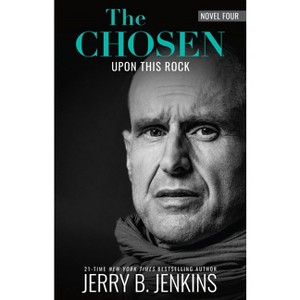 The Chosen: Upon This Rock - by Jerry B Jenkins - 1 of 1