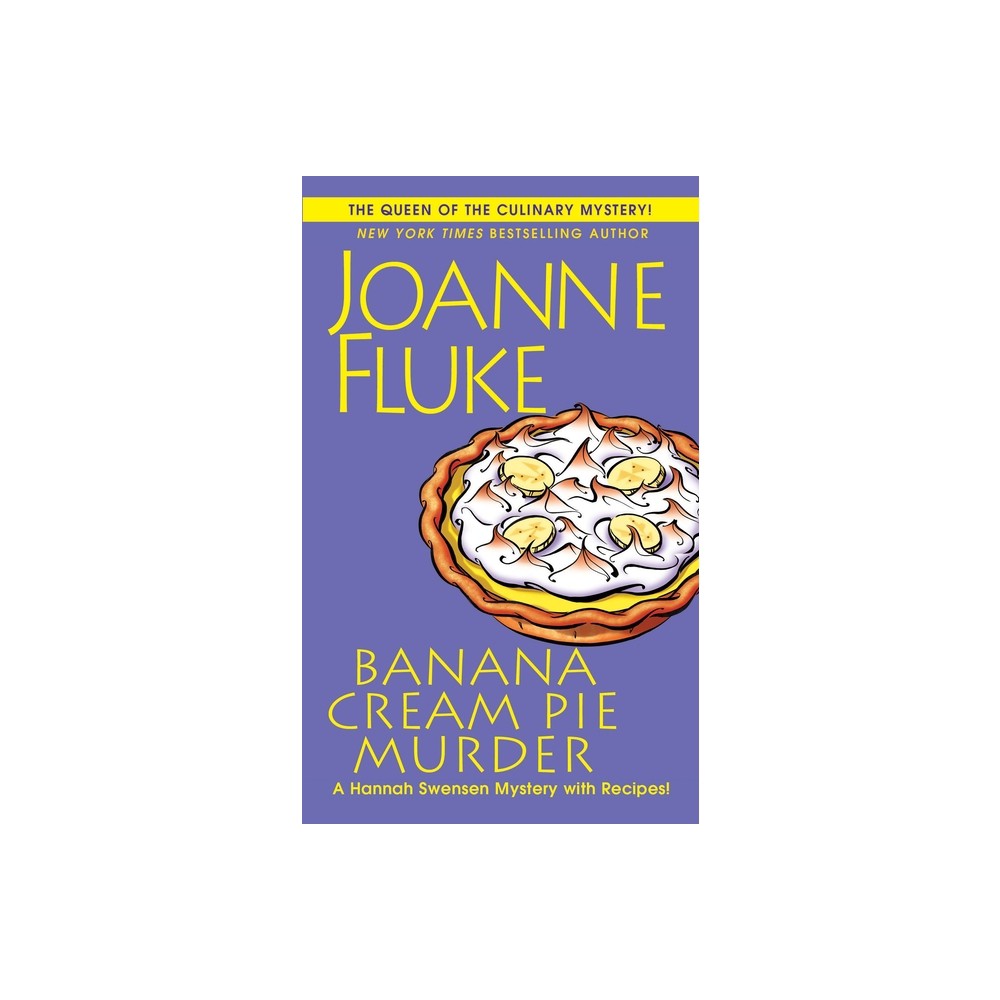 Kensington Publishing Corporation Banana Cream Pie Murder - (Hannah Swensen  Mystery) by Joanne Fluke (Paperback) | The Market Place