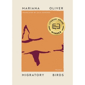 Migratory Birds - (Undelivered Lectures) by  Mariana Oliver (Paperback) - 1 of 1