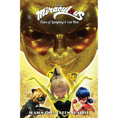 Miraculous Tales Of Ladybug And Cat Noir Season Two Queen S Battle Paperback Target - roblox queen bee miraculous