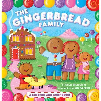 The Gingerbread Family - by  Grace Maccarone (Board Book)