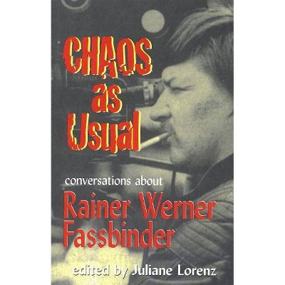 Chaos as Usual - (Applause Books) by  Marion Schmid (Paperback)