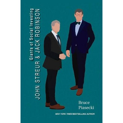 Giants of Social Investing - by  Bruce Piasecki (Paperback)