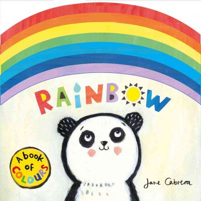 Rainbow - by  Jane Cabrera (Board Book)