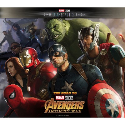 Marvel Studios' the Infinity Saga - The Road to Marvel's Avengers: Infinity War - The Art of the Marvel Cinematic Universe - by  Eleni Roussos