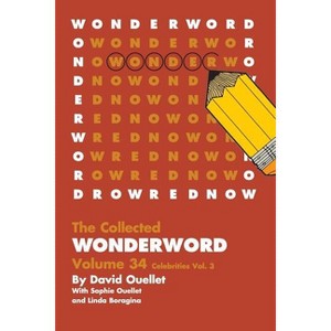 WonderWord Volume 34 - by  David Ouellet & Sophie Ouellet & Linda Boragina (Paperback) - 1 of 1