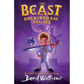 The Beast of Buckingham Palace - by David Walliams
