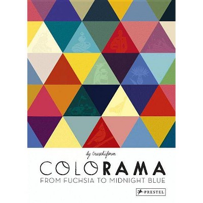 Colorama - by  Cruschiform (Hardcover)