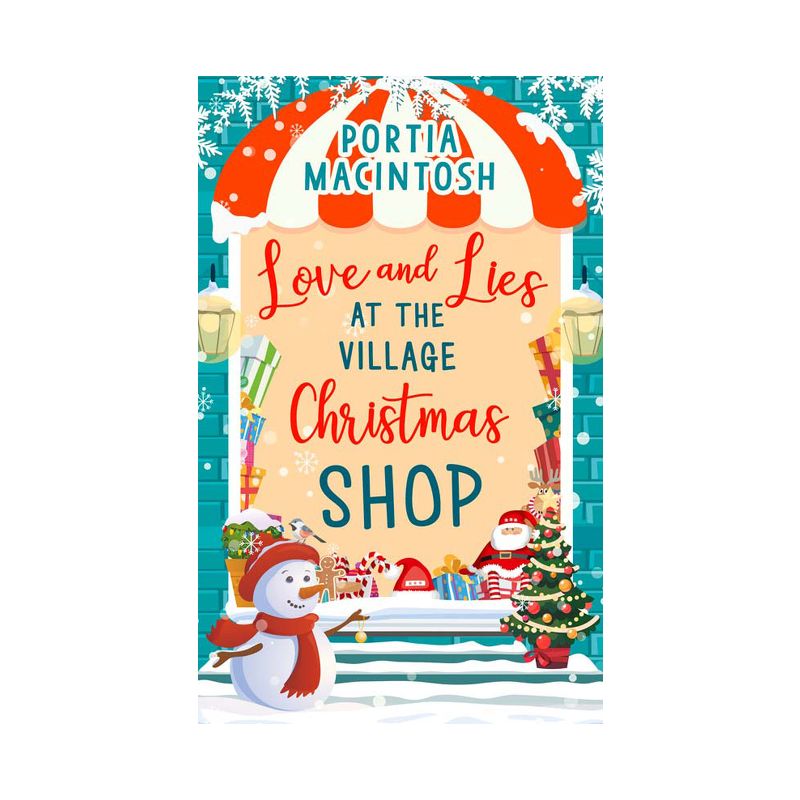 Love and Lies at The Village Christmas Shop - by  Portia Macintosh (Paperback), 1 of 2