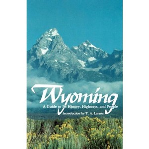 Wyoming - by  Federal Writers' Project (Paperback) - 1 of 1