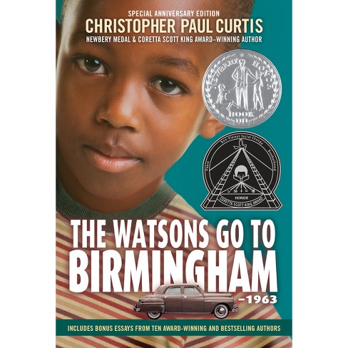 The Watsons Go To Birmingham--1963 - By Christopher Paul Curtis