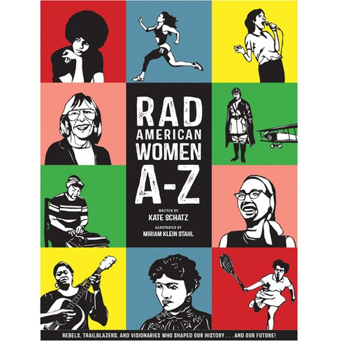 Rad American Women A-Z: Rebels by Kate Schatz (Hardcover) - image 1 of 4