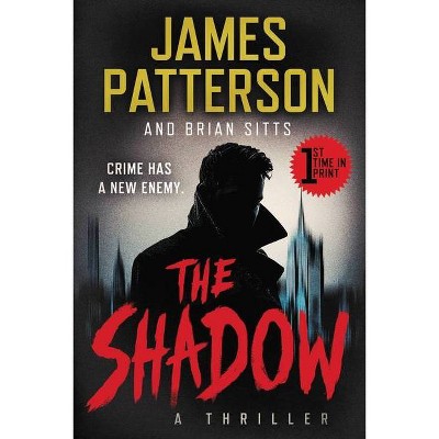 The Shadow - by  James Patterson & Brian Sitts (Hardcover)