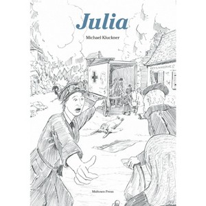 Julia - by  Michael Kluckner (Paperback) - 1 of 1