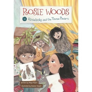 Rosie Woods in Rosielocks and the Three Bears - by Maya Myers - 1 of 1