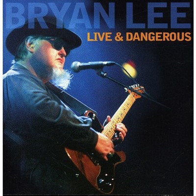 Bryan Lee - Live and Dangerous (CD)
