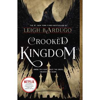 Crooked Kingdom - (Six of Crows) by Leigh Bardugo (Paperback)