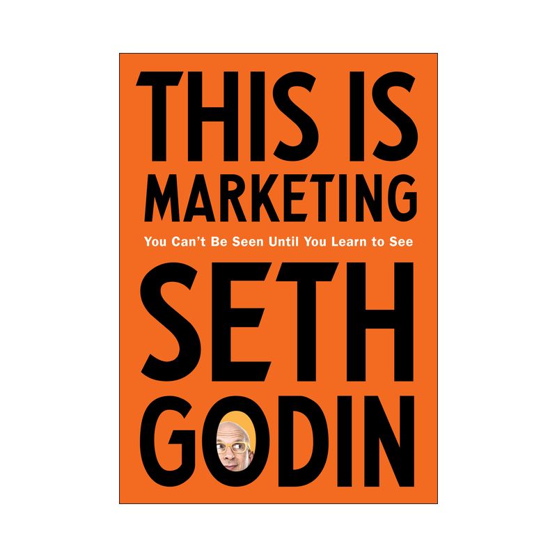 This Is Marketing - by  Seth Godin (Hardcover), 1 of 2