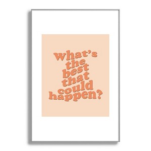 DirtyAngelFace Whats The Best That Could Happen 24"x36" Silver Metal Framed Art Print - Deny Designs - 1 of 3