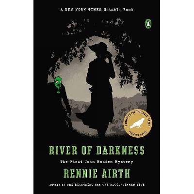 River of Darkness - (John Madden Mystery) by  Rennie Airth (Paperback)