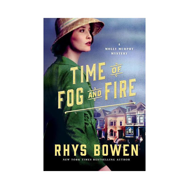 Time of Fog and Fire - (Molly Murphy Mysteries) by  Rhys Bowen (Paperback), 1 of 2