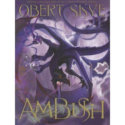 Ambush - (Pillage Trilogy (Cloth)) by  Obert Skye (Hardcover)