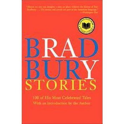 Bradbury Stories - by  Ray D Bradbury (Paperback)