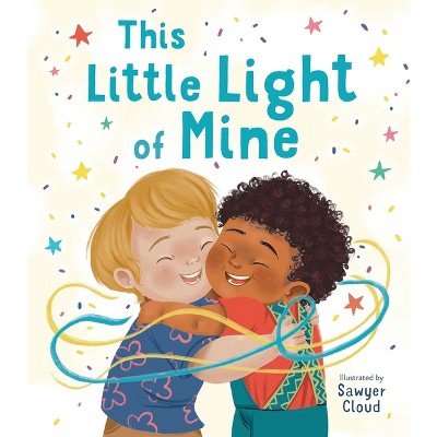 This Little Light of Mine - (Hardcover)