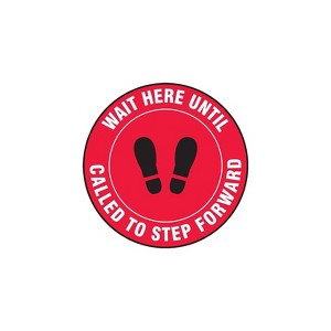 Accuform Slip-Gard Floor Decal "Wait Here Until Called to Step Forward " Vinyl 12" Red (MFS342) - 1 of 1