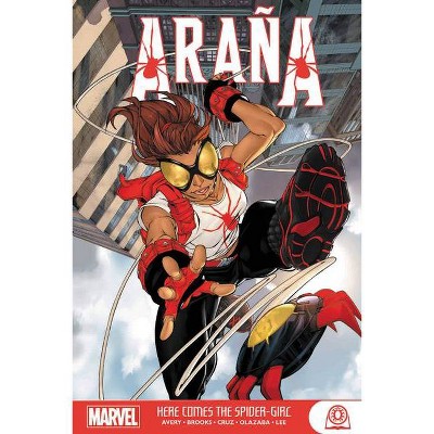 Arana: Here Comes the Spider-Girl Gn-Tpb - (Paperback)