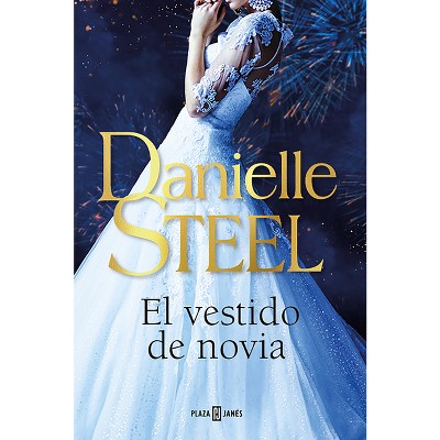 El Vestido de Novia / The Wedding Dress - by  Danielle Steel (Paperback)