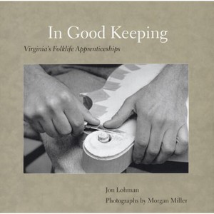 In Good Keeping - by  Jon Lohman (Hardcover) - 1 of 1